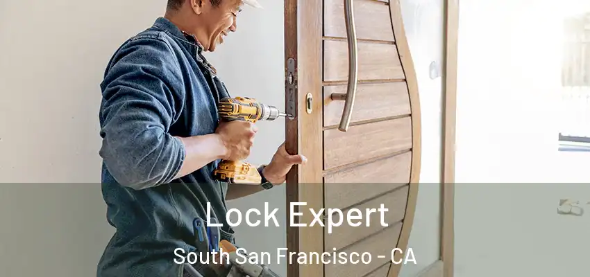  Lock Expert South San Francisco - CA
